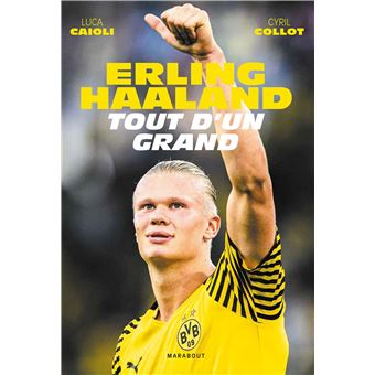 Erling Haaland - Tout d'un grand