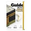 Guide illustré du Hajj et de la 'Omra