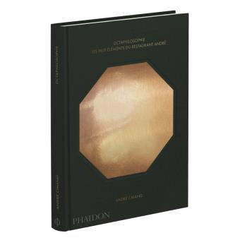 Octaphilosophie les huits élements du restaurant André - relié