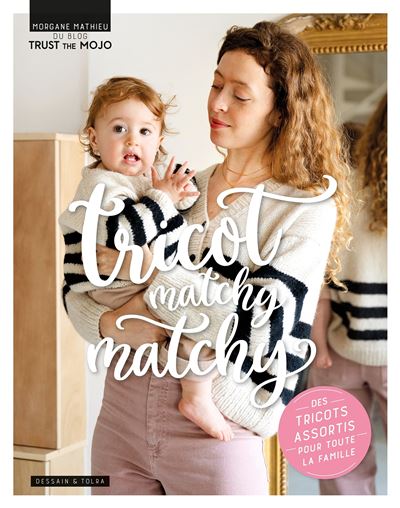 Tricot matchy matchy - Morgane Mathieu - broché