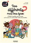Tous différents mais tous égaux ?