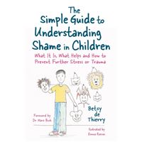 The Simple Guide to Understanding Shame in Children