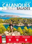 Calanques : 21 Belles Balades