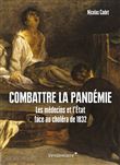 Combattre la pandémie - Les médecins et l'Etat face au chole