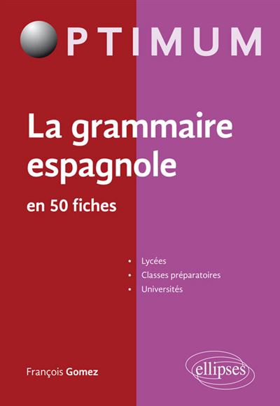 La grammaire espagnole en 50 fiches