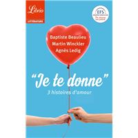 "Je te donne". 3 histoires damour