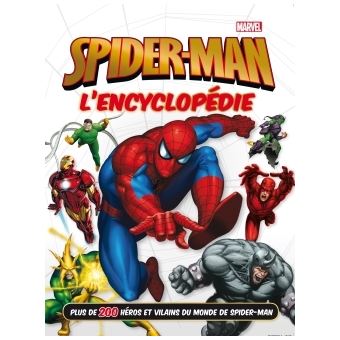 Spider-Man - SPIDER-MAN - L'encyclopédie - MARVEL - Walt Disney - relié,  Livre tous les livres à la Fnac