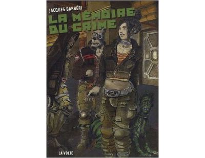 La mémoire du crime - Jacques Barberi - broché