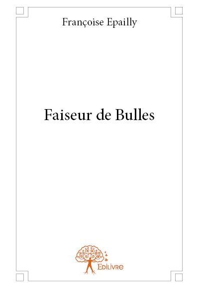 Faiseur de bulles