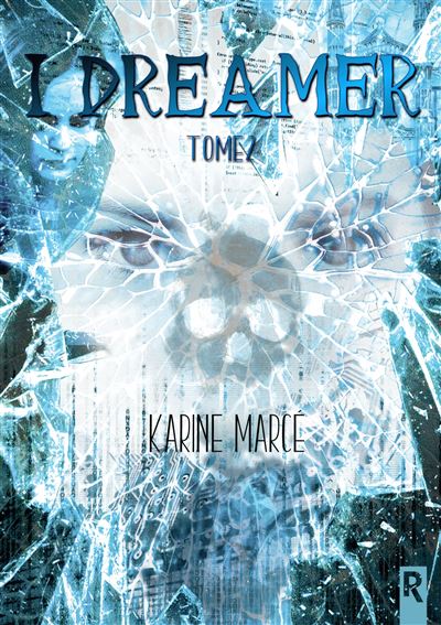 I Dreamer - Karine Marce - broché