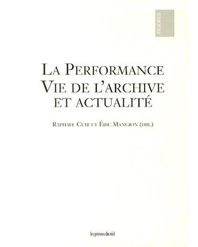 La performance - Raphaël Cuir - broché