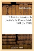 L'histoire, le texte et la destinée du Concordat de 1801 (2e édition)