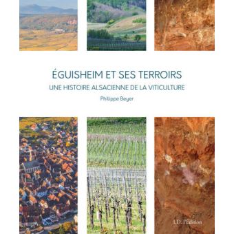 Eguisheim et ses terroirs