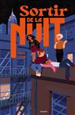 Sortir de la nuit