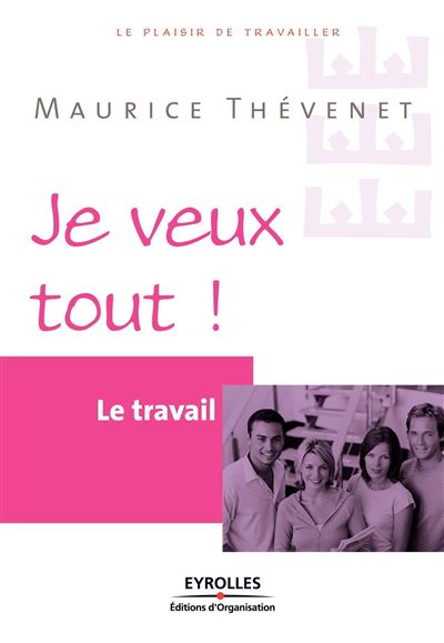 Le travail : les dessous du travail