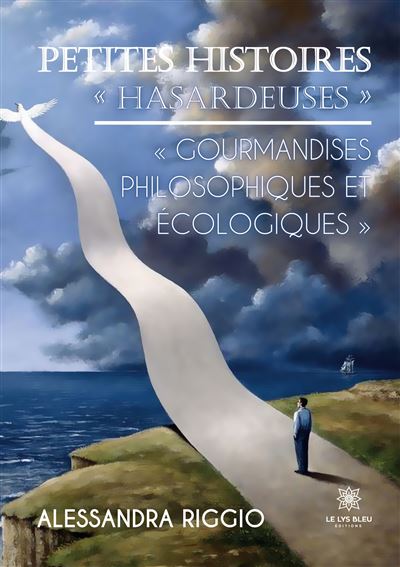 Petites histoires « hasardeuses »