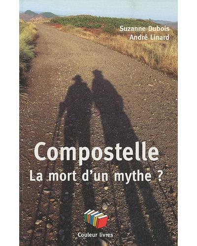 Compostelle, la mort d'un mythe ?