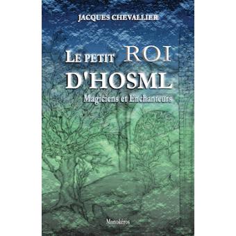 Le Petit Roi d'Hosml