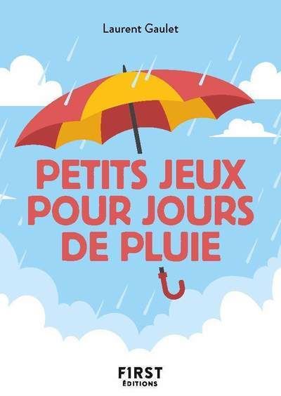 Petit Livre des Petits jeux pour jours de pluie - Laurent Gaulet - Poche