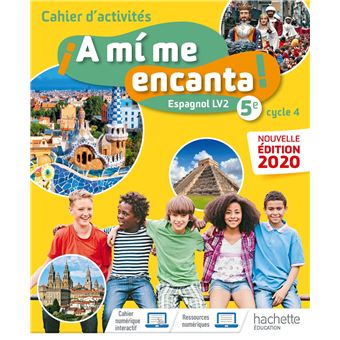 A mi me encanta cycle 4 5ème - Cahier d'activités