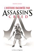 L'histoire racontée par Assassin's Creed