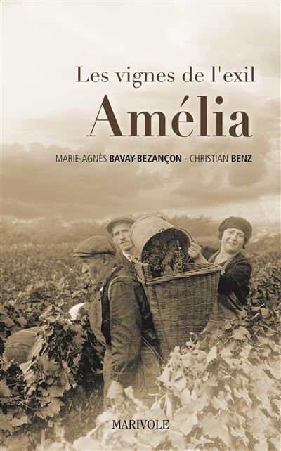 Amélia, les vignes de l'exil