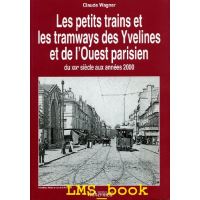 Les petits trains et les tramways des Yvelines et de l'Ouest parisien