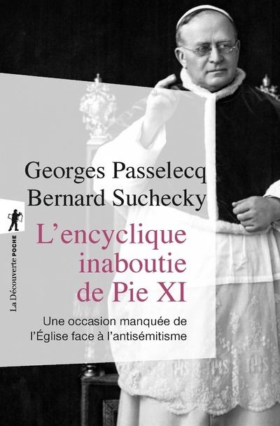 L'encyclique cachee de pie xi une occasion manquee de l'egli