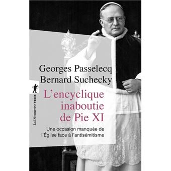 L'encyclique inaboutie de Pie XI