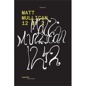 Matt Mullican - 12 by 2