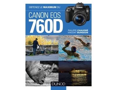 Obtenez le maximum du Canon EOS 760D