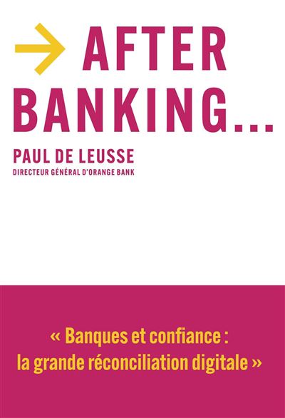 After Banking - Paul de Leusse - broché