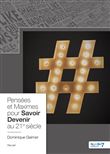 Pensées et Maximes pour Savoir Devenir au 21e siècle
