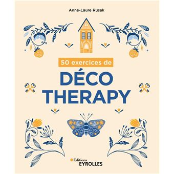 50 exercices de déco therapy