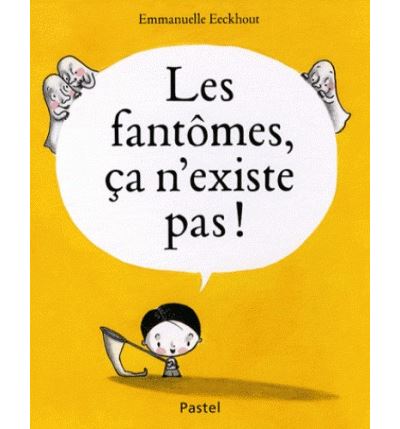 Fantomes ca n existe pas (Les)