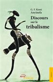 Discours sur le tribalisme