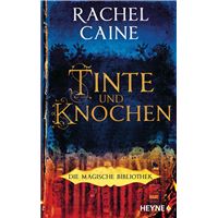 Tinte und Knochen – Die Magische Bibliothek