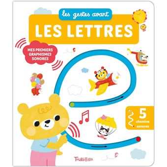 Les gestes avant... les lettres - Mes premiers graphismes sonores