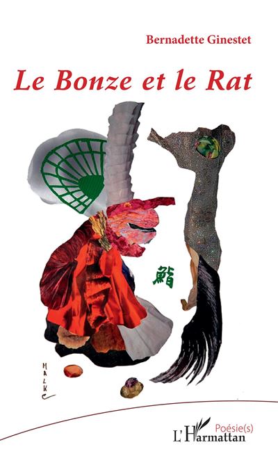 Le Bonze et Le Rat - Bernadette Ginestet - broché
