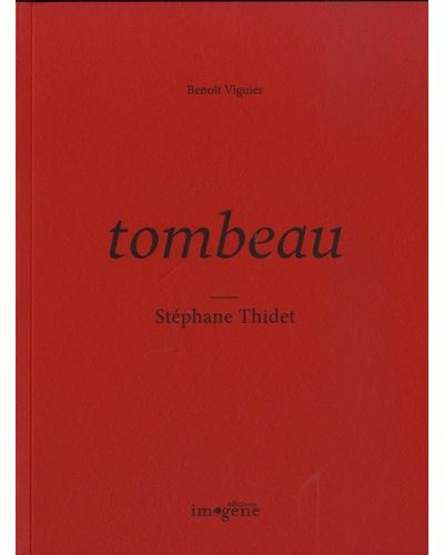 Tombeau stephane thidet