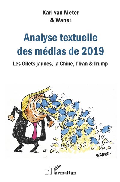 Analyse textuelle des médias de 2019 - Karl Van Meter - broché