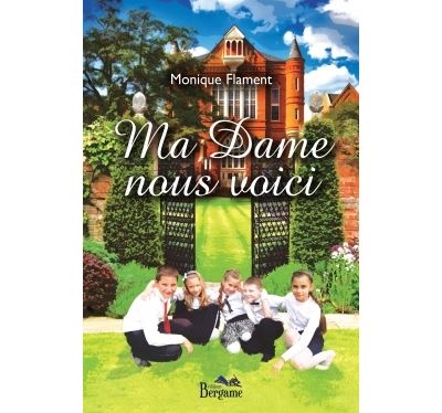 Ma Dame nous voici