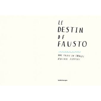 Le destin de Fausto