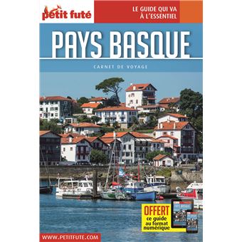 Guide Pays Basque 2023 Carnet Petit Futé