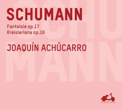Schumann : Fantaisie Op 17 et Kreisleriana Op 16