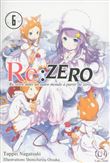 Re:zero 'Re:vivre dans un autre monde à partir de zéro' - tome 6