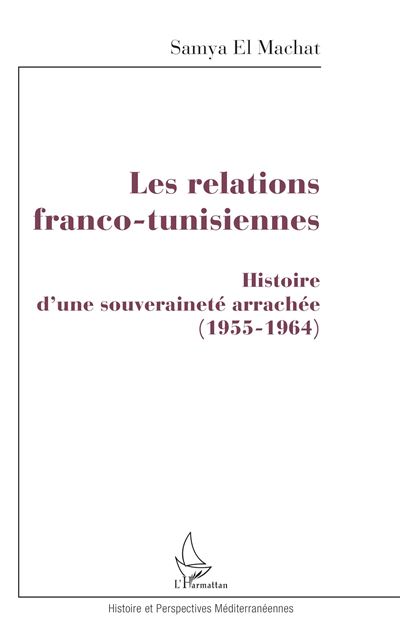 Les relations franco tunisiennes