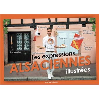 Les expressions alsaciennes illustrees