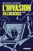 L'Invasion silencieuse T01