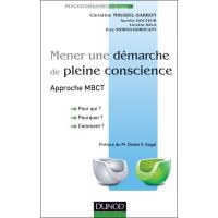 Mener une démarche de pleine conscience - Approche MBCT
